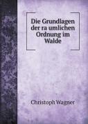 Die Grundlagen Der Ra Umlichen Ordnung Im Walde