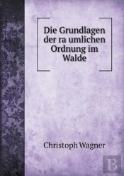 Die Grundlagen Der Ra Umlichen Ordnung Im Walde