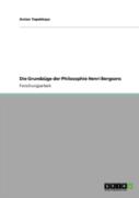 Die Grundzuge Der Philosophie Henri Bergsons