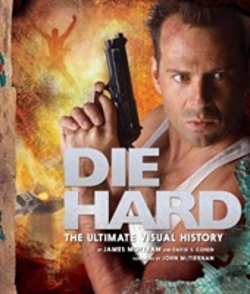 Bertrand.pt - Die Hard: The Ultimate Visual History