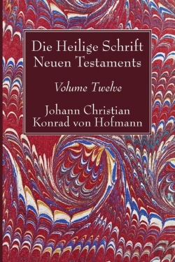 Bertrand.pt - Die Heilige Schrift Neuen Testaments, Volume Twelve