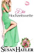Die Hochzeitswette