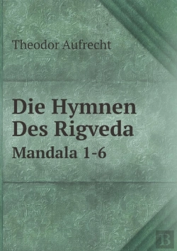 Bertrand.pt - Die Hymnen Des Rigveda Mandala 1-6