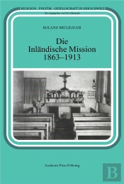 Die Inlandische Mission 1863-1913