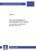 Die Judenverfolgung In Autobiographischer Literatur