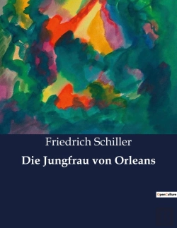 Bertrand.pt - Die Jungfrau Von Orleans