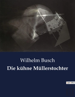 Bertrand.pt - Die K Hne M Llerstochter