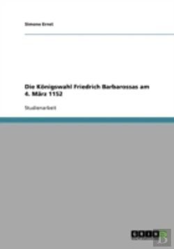 Bertrand.pt - Die K Nigswahl Friedrich Barbarossas Am