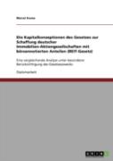 Die Kapitalkonzeptionen Des Gesetzes Zur Schaffung Deutscher Immobilien-Aktiengesellschaften Mit Borsennotierten Anteilen (Reit-Gesetz)