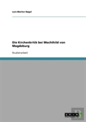 Die Kirchenkritik Bei Mechthild Von Magdeburg