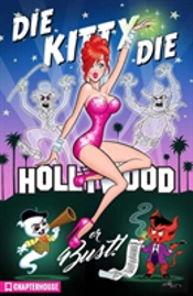 Die Kitty Die Hollywood Or Bust