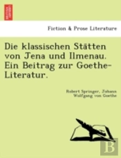 Die Klassischen Sta Tten Von Jena Und Il
