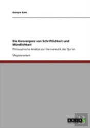 Die Konvergenz Von Schriftlichkeit Und Mandlichkeit