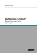 Die Landwirtschaft Im Kontext Des Wirtschaftssystems  Aã¢Â€Šâ¬'' Sozialismus, Kapitalismus, Anarchismus