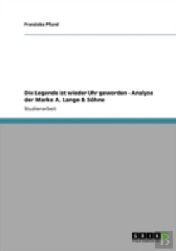 Bertrand.pt - Die Legende Ist Wieder Uhr Geworden - Analyse Der Marke A. Lange & Saã‚Â¶Hne