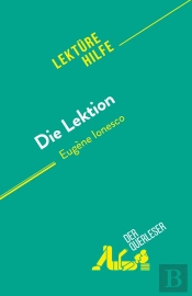 Die Lektion : Von Eugène Ionesco