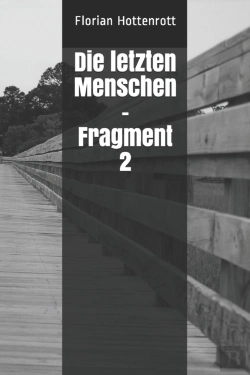 Bertrand.pt - Die Letzten Menschen - Fragment 2