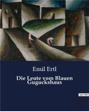 Die Leute Vom Blauen Guguckshaus