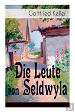 Bertrand.pt - Die Leute Von Seldwyla (Vollstandige Ausgabe