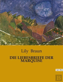 Bertrand.pt - Die Liebesbriefe Der Marquise