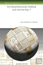 Die Literarhistorische Method Und Jeremia Kap. 1