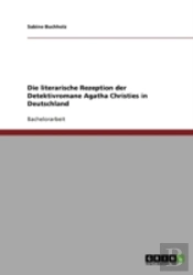 Die Literarische Rezeption Der Detektivromane Agatha Christies In Deutschland