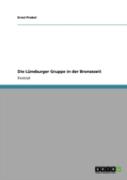 Die Luneburger Gruppe In Der Bronzezeit