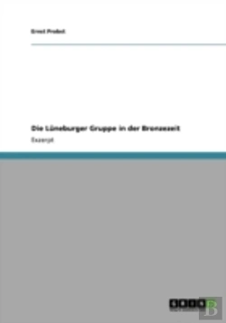 Bertrand.pt - Die Luneburger Gruppe In Der Bronzezeit
