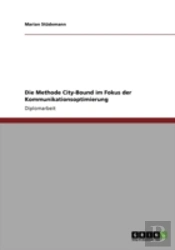 Die Methode City-Bound Im Fokus Der Kommunikationsoptimierung