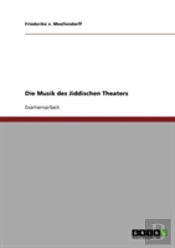 Die Musik Des Jiddischen Theaters