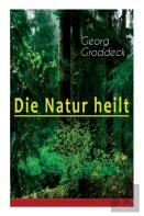 Die Natur Heilt