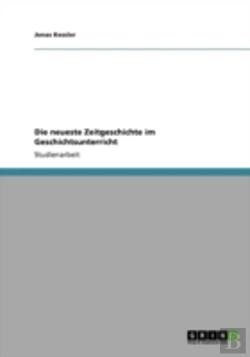 Bertrand.pt - Die Neueste Zeitgeschichte Im Geschichtsunterricht