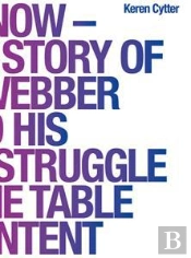 D.I.E. Now ; The True Story Of John Webber And His Endless Struggle With The Table Of Content