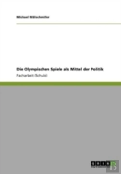 Bertrand.pt - Die Olympischen Spiele Als Mittel Der Politik