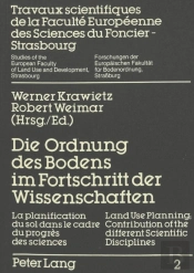 Die Ordnung Des Bodens Im Fortschritt Der Wissenschaften- La Planification Du Sol Dans Le Cadre Du Progres- Land Use Planning; Contribution Of The Different Scientific Disciplines