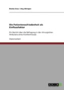Die Patientenzufriedenheit Als Einflussfaktor