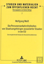 Die Personenverkehrsfreiheiten Von Staatsangehoerigen Assoziierter Staaten In Der Eu