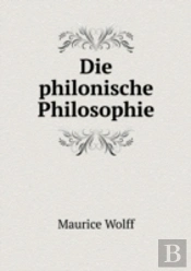 Die Philonische Philosophie
