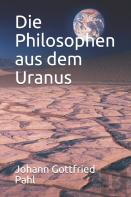 Die Philosophen Aus Dem Uranus