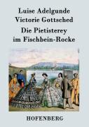 Die Pietisterey Im Fischbein-Rocke