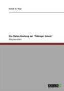 Die Platon-Deutung Der ''Tabinger Schule''