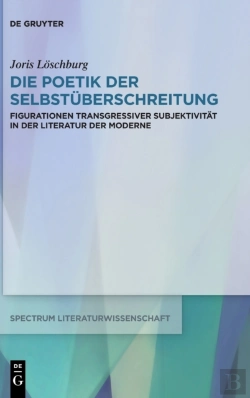 Bertrand.pt - Die Poetik Der Selbst Berschreitung