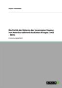 Die Politik Der Da(C)Tente Der Vereinigten Staaten Von Amerika Waã‚Â¤Hrend Des Kalten Krieges (1963 - 1973)