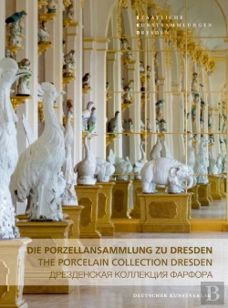 Bertrand.pt - Die Porzellansammlung Zu Dresden