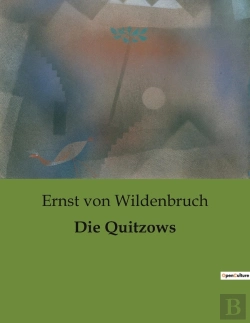 Bertrand.pt - Die Quitzows - Ein Machtkampf Im Mittelalterlichen Brandenburg
