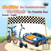 Die Rader Das Freundschaftsrennen The Wheels The Friendship Race