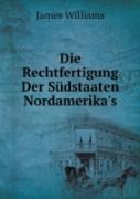 Die Rechtfertigung Der Sudstaaten Nordamerika'S