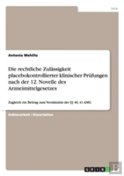 Bertrand.pt - Die Rechtliche Zulassigkeit Placebokontrollierter Klinischer Prufungen Nach Der 12. Novelle Des Arzneimittelgesetzes