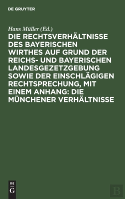 Bertrand.pt - Die Rechtsverh Ltnisse Des Bayerischen W