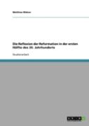 Die Reflexion Der Reformation In Der Ersten Halfte Des 20. Jahrhunderts